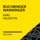 Valentin: Buchbinder Wanninger