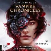 Vampire Chronicles - Die Verbindung - Lore and Lust-Reihe, Teil 1 (Ungekürzt)
