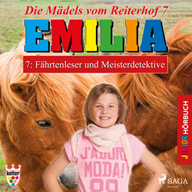 Hörbuch Fährtenleser und Meisterdetektive (Emilia - Die Mädels vom Reiterhof 7)  - Autor Karla Schniering   - gelesen von Lena Donnermann