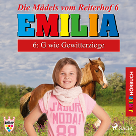 Hörbuch G wie Gewitterziege (Emilia - Die Mädels vom Reiterhof 6)  - Autor Karla Schniering   - gelesen von Lena Donnermann
