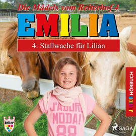Hörbuch Stallwache für Lilian (Emilia - Die Mädels vom Reiterhof 4)  - Autor Karla Schniering   - gelesen von Lena Donnermann