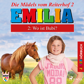 Hörbuch Wo ist Bubi? (Emilia - Die Mädels vom Reiterhof 2)  - Autor Karla Schniering   - gelesen von Lena Donnermann