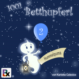 Hörbuch 1001 Betthupferl  - Autor Karlotta Calexico   - gelesen von Katja Hirsch