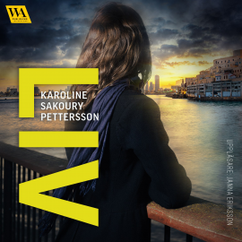 Hörbuch Liv  - Autor Karoline Sakoury Pettersson   - gelesen von Janna Eriksson