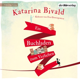 Hörbuch Ein Buchladen zum Verlieben  - Autor Katarina Bivald   - gelesen von Eva Gosciejewicz