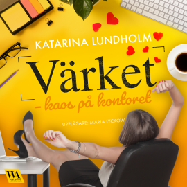 Hörbuch Värket  - Autor Katarina Lundholm   - gelesen von Maria Lyckow