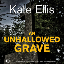 Hörbuch An Unhallowed Grave  - Autor Kate Ellis   - gelesen von Gordon Griffin