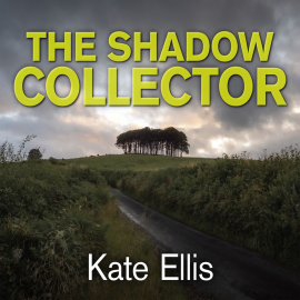 Hörbuch The Shadow Collector  - Autor Kate Ellis   - gelesen von Gordon Griffin