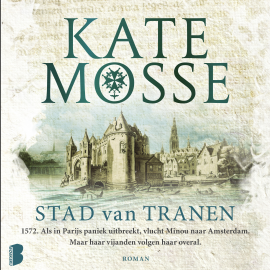 Hörbuch Stad van tranen  - Autor Kate Mosse   - gelesen von Willemijn de Vries