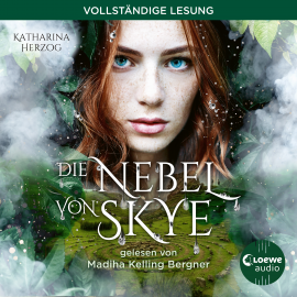 Hörbuch Die Nebel von Skye  - Autor Katharina Herzog   - gelesen von Madiha Kelling Bergner
