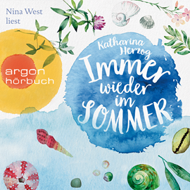 Hörbuch Immer wieder im Sommer  - Autor Katharina Herzog   - gelesen von Nina West