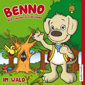 Hörbuch Benno, der schlaue Kuschelhund: Im Wald  - Autor Katharina Hohner   - gelesen von Christoph Jablonka