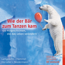 Hörbuch Wie der Bär zum Tanzen kam  - Autor Katharina Lamprecht   - gelesen von Schauspielergruppe