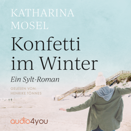 Hörbuch Konfetti im Winter  - Autor Katharina Mosel   - gelesen von Henrike Tönnes