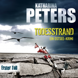 Hörbuch Todesstrand: Ein Ostsee-Krimi (Emma Klar ermittelt 1)  - Autor Katharina Peters   - gelesen von Katja Liebing