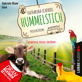 Hörbuch Casanova muss sterben  - Autor Katharina Schendel   - gelesen von Gabriele Blum