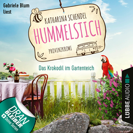 Hörbuch Das Krokodil im Gartenteich - Provinzkrimi (Hummelstich 4)  - Autor Katharina Schendel   - gelesen von Gabriele Blum