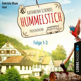 Hörbuch Hummelstich, Sammelband 1: Folge 1-3 (Ungekürzt)  - Autor Katharina Schendel   - gelesen von Gabriele Blum