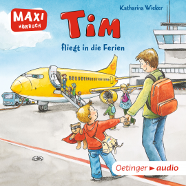 Hörbuch MAXI Tim fliegt in die Ferien  - Autor Katharina Wieker   - gelesen von Konstantin Graudus