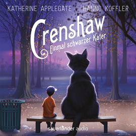 Hörbuch Crenshaw - Einmal schwarzer Kater  - Autor Katherine Applegate   - gelesen von Hanno Koffler