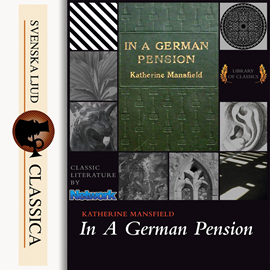 Hörbuch In a German Pension  - Autor Katherine Mansfield   - gelesen von S Kovalchik