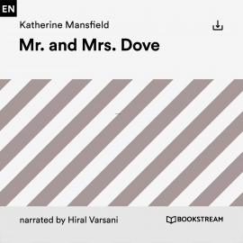 Hörbuch Mr. and Mrs. Dove  - Autor Katherine Mansfield   - gelesen von Schauspielergruppe