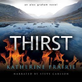 Hörbuch THIRST  - Autor Katherine Prairie   - gelesen von Steve Carlson