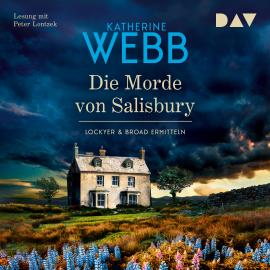 Hörbuch Die Morde von Salisbury - Lockyer & Broad ermitteln, Band 2 (Gekürzt)  - Autor Katherine Webb   - gelesen von Peter Lontzek