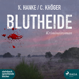 Hörbuch Blutheide  - Autor Kathrin Hanke;Claudia Kröger   - gelesen von Beate Rysopp
