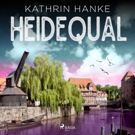 Hörbuch Heidequal  - Autor Kathrin Hanke   - gelesen von Svenja Pages