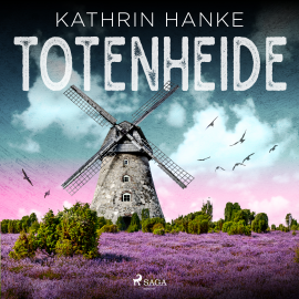 Hörbuch Totenheide (Kommissarin Katharina von Hagemann 9)  - Autor Kathrin Hanke   - gelesen von Svenja Pages