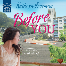 Hörbuch Before You  - Autor Kathryn Freeman   - gelesen von Karen Cass