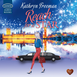 Hörbuch Reach for a Star  - Autor Kathryn Freeman   - gelesen von Karen Cass