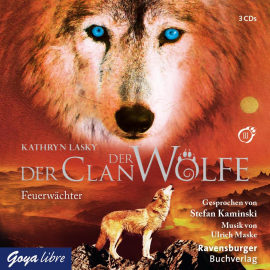 Hörbuch Der Clan der Wölfe 3: Feuerwächter  - Autor Kathryn Lasky   - gelesen von Stefan Kaminski