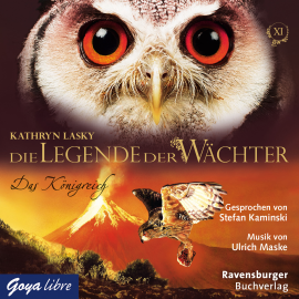 Hörbuch Die Legende der Wächter 11: Das Königreich  - Autor Kathryn Lasky   - gelesen von Stefan Kaminski