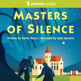 Hörbuch Masters of Silence - The Heroes Quartet, Book 2 (Unabridged)  - Autor Kathy Kacer   - gelesen von Gabi Epstein