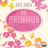 Hörbuch Die Perlenfrauen  - Autor Katie Agnew   - gelesen von Schauspielergruppe