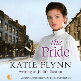 Hörbuch The Pride  - Autor Katie Flynn writing as Judith Saxton   - gelesen von Anne Dover
