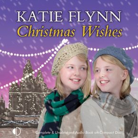 Hörbuch Christmas Wishes  - Autor Katie Flynn   - gelesen von Anne Dover