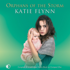 Hörbuch Orphans of the Storm  - Autor Katie Flynn   - gelesen von Julia Franklin