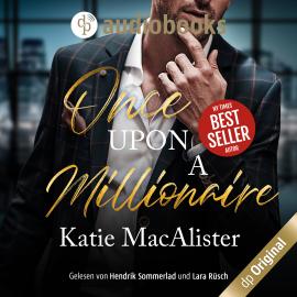 Hörbuch Once upon a Millionaire (Ungekürzt)  - Autor Katie MacAlister   - gelesen von Schauspielergruppe