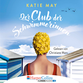Hörbuch Der Club der Schwimmerinnen  - Autor Katie May   - gelesen von Christiane Marx