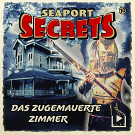 Hörbuch Seaport Secrets 10 - Das zugemauerte Zimmer  - Autor Katja Behnke   - gelesen von Schauspielergruppe