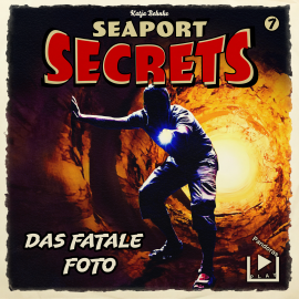 Hörbuch Seaport Secrets 7 - Das fatale Foto  - Autor Katja Behnke   - gelesen von Schauspielergruppe