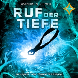 Hörbuch Ruf der Tiefe  - Autor Katja Brandis;Hans-Peter Ziemek   - gelesen von Mirco Kreibich