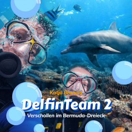 Hörbuch Verschollen im Bermuda-Dreieck - DelfinTeam 2 (Ungekürzt)  - Autor Katja Brandis   - gelesen von Franziska Stawitz