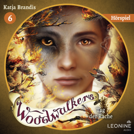 Hörbuch Woodwalkers - Tag der Rache - Das Hörspiel  - Autor Katja Brandis   - gelesen von Schauspielergruppe