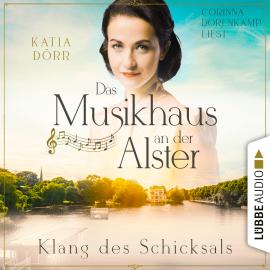 Hörbuch Klang des Schicksals - Das Musikhaus an der Alster, Teil 3 (Ungekürzt)  - Autor Katja Dörr   - gelesen von Corinna Dorenkamp