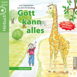 Hörbuch Gott kann alles  - Autor Katja Habicht   - gelesen von Schauspielergruppe