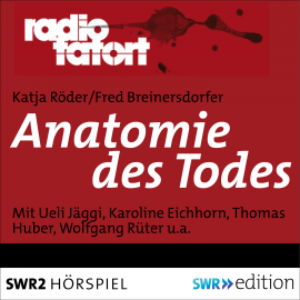 Hörbuch Anatomie des Todes  - Autor Katja Roeder   - gelesen von Schauspielergruppe
